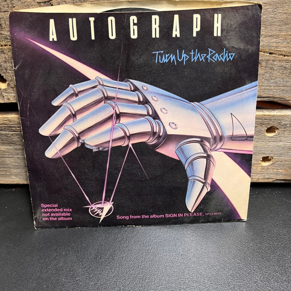 Autograph Turn Up the Radio 7 Vinyl Single 1984 RCA PB-13953 Picture Sleeve